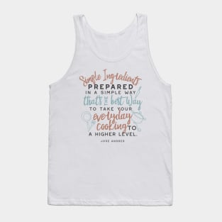 Simple ingredients and everyday cooking design I Tank Top